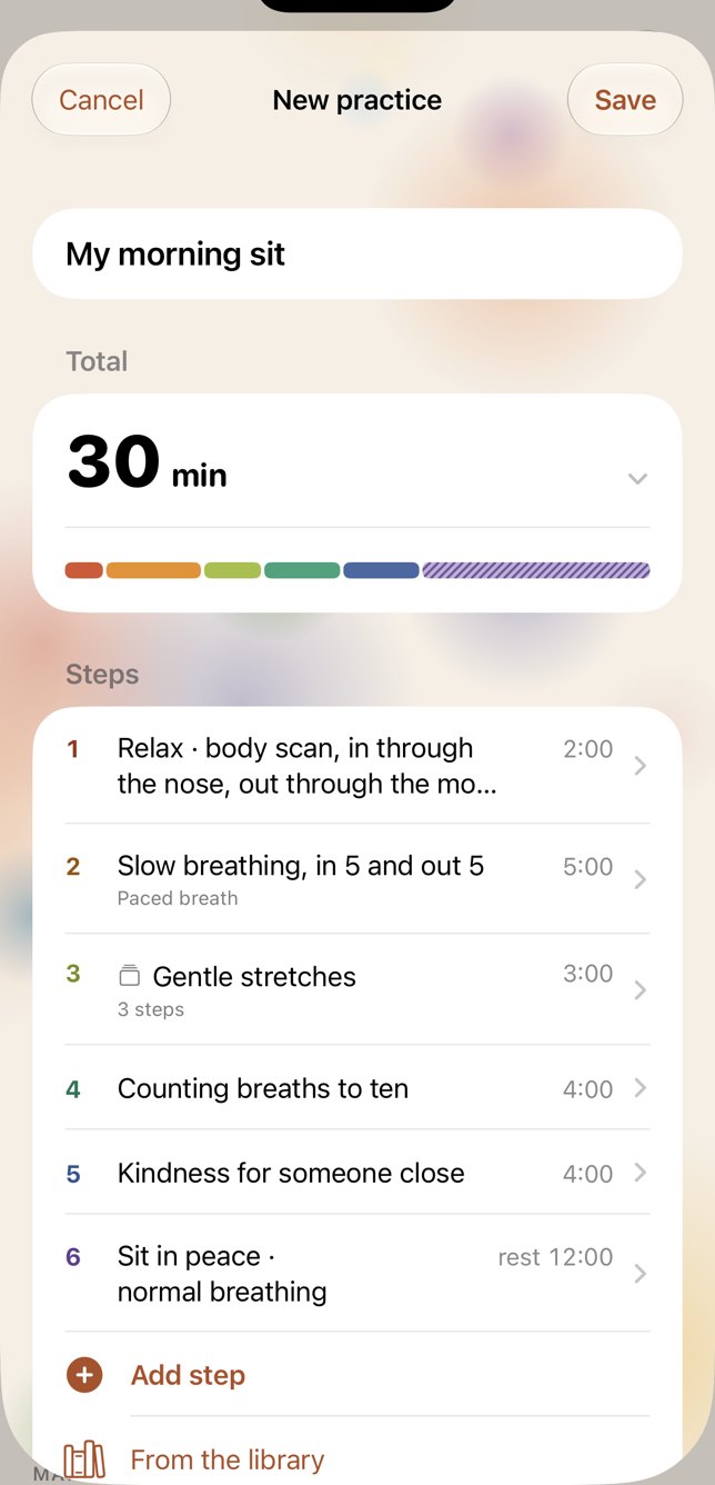Building My morning sit: 30 minutes in six steps, from a body scan and slow breathing to sitting in peace